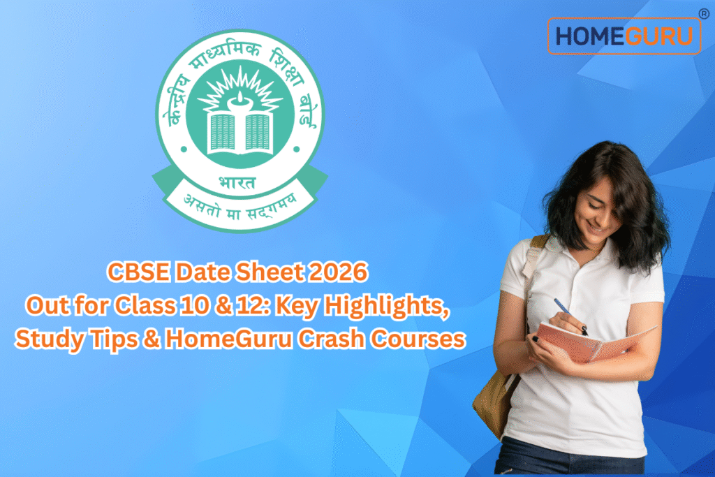 CBSE Date Sheet 2026 Out for Class 10 & 12: Key Highlights, Study Tips